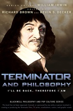 Terminator and Philosophy: Ill Be Back, Therefore I Am - ISBN 9780470447987