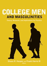 College Men and Masculinities: Theory, Research, and Implications for Practice - ISBN 9780470448427