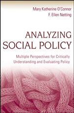 Analyzing Social Policy: Multiple Perspectives for Critically Understanding and Evaluating Policy - ISBN 9780470452035