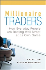 Millionaire Traders: How Everyday People Are Beating Wall Street at Its Own Game - ISBN 9780470452547