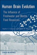 Human Brain Evolution: The Influence of Freshwater and Marine Food Resources - ISBN 9780470452684