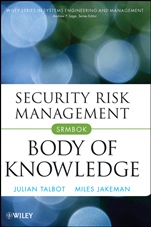 Security Risk Management Body of Knowledge - ISBN 9780470454626
