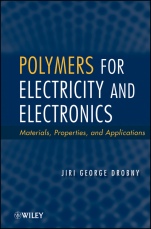 Polymers for Electricity and Electronics: Materials, Properties, and Applications - ISBN 9780470455531