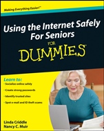Using the Internet Safely For Seniors For Dummies - ISBN 9780470457450