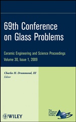 69th Conference on Glass Problems, Volume 30, Issue 1 - ISBN 9780470457511