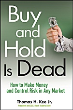 Buy and Hold Is Dead: How to Make Money and Control Risk in Any Market - ISBN 9780470458419