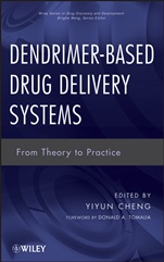 Dendrimer–Based Drug Delivery Systems: From Theory to Practice - ISBN 9780470460054