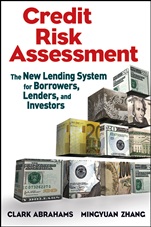 Credit Risk Assessment: The New Lending System for Borrowers, Lenders, and Investors - ISBN 9780470461686