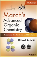 Marchs Advanced Organic Chemistry: Reactions, Mechanisms, and Structure - ISBN 9780470462591