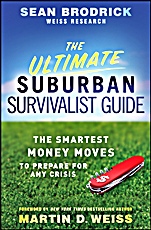 The Ultimate Suburban Survivalist Guide: The Smartest Money Moves to Prepare for Any Crisis - ISBN 9780470463161