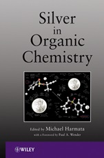 Silver in Organic Chemistry - ISBN 9780470466117