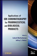Applications of Ion Chromatography for Pharmaceutical and Biological Products - ISBN 9780470467091