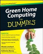 Green Home Computing For Dummies - ISBN 9780470467459