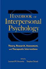 Handbook of Interpersonal Psychology: Theory, Research, Assessment, and Therapeutic Interventions - ISBN 9780470471609