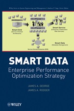 Smart Data: Enterprise Performance Optimization Strategy - ISBN 9780470473252