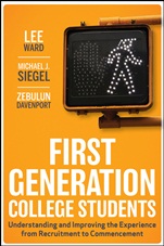 First–Generation College Students: Understanding and Improving the Experience from Recruitment to Commencement - ISBN 9780470474440