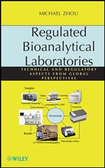 Regulated Bioanalytical Laboratories: Technical and Regulatory Aspects from Global Perspectives - ISBN 9780470476598
