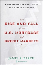 The Rise and Fall of the US Mortgage and Credit Markets: A Comprehensive Analysis of the Market Meltdown - ISBN 9780470477243