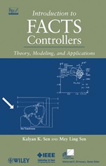 Introduction to FACTS Controllers: Theory, Modeling, and Applications - ISBN 9780470478752