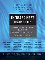 Extraordinary Leadership: Addressing the Gaps in Senior Executive Development - ISBN 9780470479902