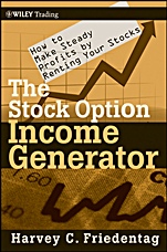 The Stock Option Income Generator: How To Make Steady Profits by Renting Your Stocks - ISBN 9780470481608