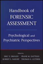 Handbook of Forensic Assessment: Psychological and Psychiatric Perspectives - ISBN 9780470484050