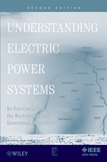 Understanding Electric Power Systems: An Overview of the Technology, the Marketplace, and Government Regulations - ISBN 9780470484180