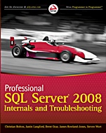 Professional SQL Server® 2008 Internals and Troubleshooting - ISBN 9780470484289