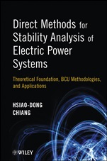 Direct Methods for Stability Analysis of Electric Power Systems: Theoretical Foundation, BCU Methodologies, and Applications - ISBN 9780470484401