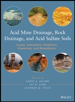 Acid Mine Drainage, Rock Drainage, and Acid Sulfate Soils: Causes, Assessment, Prediction, Prevention, and Remediation - ISBN 9780470487860
