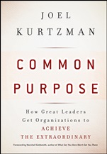 Common Purpose: How Great Leaders Get Organizations to Achieve the Extraordinary - ISBN 9780470490099