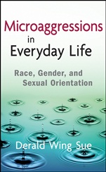 Microaggressions in Everyday Life: Race, Gender, and Sexual Orientation - ISBN 9780470491409