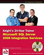 Knights 24–Hour Trainer: Microsoft SQL Server 2008 Integration Services - ISBN 9780470496923