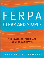 FERPA Clear and Simple: The College Professionals Guide to Compliance - ISBN 9780470498774