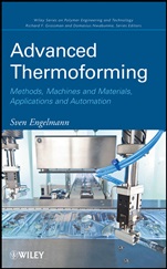 Advanced Thermoforming: Methods, Machines and Materials, Applications and Automation - ISBN 9780470499207