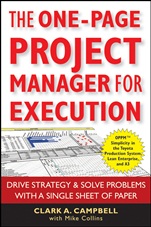 The One–Page Project Manager for Execution: Drive Strategy and Solve Problems with a Single Sheet of Paper - ISBN 9780470499337