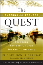 The Externally Focused Quest: Becoming the Best Church for the Community - ISBN 9780470500781
