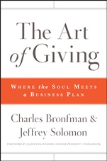 The Art of Giving: Where the Soul Meets a Business Plan - ISBN 9780470501467