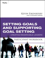 Setting Goals and Supporting Goal Setting Participant Workbook: Creating Remarkable Leaders - ISBN 9780470501917