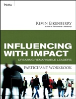 Influencing with Impact Participant Workbook: Creating Remarkable Leaders - ISBN 9780470502068