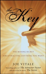 The Key: The Missing Secret for Attracting Anything You Want - ISBN 9780470503942