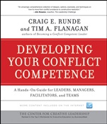 Developing Your Conflict Competence: A Hands–On Guide for Leaders, Managers, Facilitators, and Teams - ISBN 9780470505465