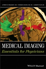 Medical Imaging: Essentials for Physicians - ISBN 9780470505700