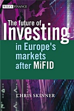 The Future of Investing: In Europes Markets after MiFID - ISBN 9780470510384