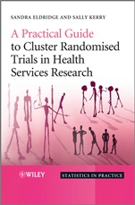 A Practical Guide to Cluster Randomised Trials in Health Services Research - ISBN 9780470510476