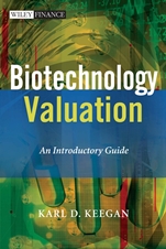 Biotechnology Valuation: An Introductory Guide - ISBN 9780470511787