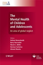 The Mental Health of Children and Adolescents: An area of global neglect - ISBN 9780470512456