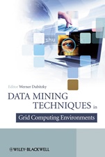 Data Mining Techniques in Grid Computing Environments - ISBN 9780470512586