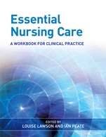 Essential Nursing Care: A Workbook for Clinical Practice - ISBN 9780470513033