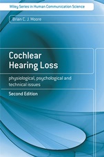 Cochlear Hearing Loss: Physiological, Psychological and Technical Issues - ISBN 9780470516331